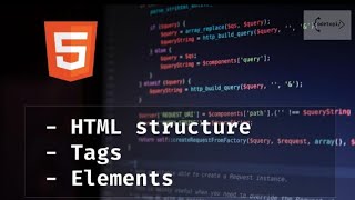 Html5 Tutorial For Beginners-02-[ Html page structure, tags and elements]