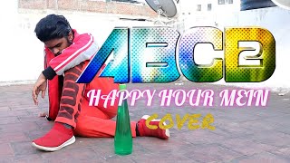 ABCD 2 | Happy Hour Mein | Dance Cover | Ricardo