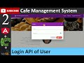 2. Cafe Management System - Login API of User (Angular, Spring Boot - Java, MySQL Database)