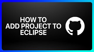 How To Add GitHub Project To Eclipse Tutorial