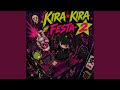 Kira Kira festa-☆ 2