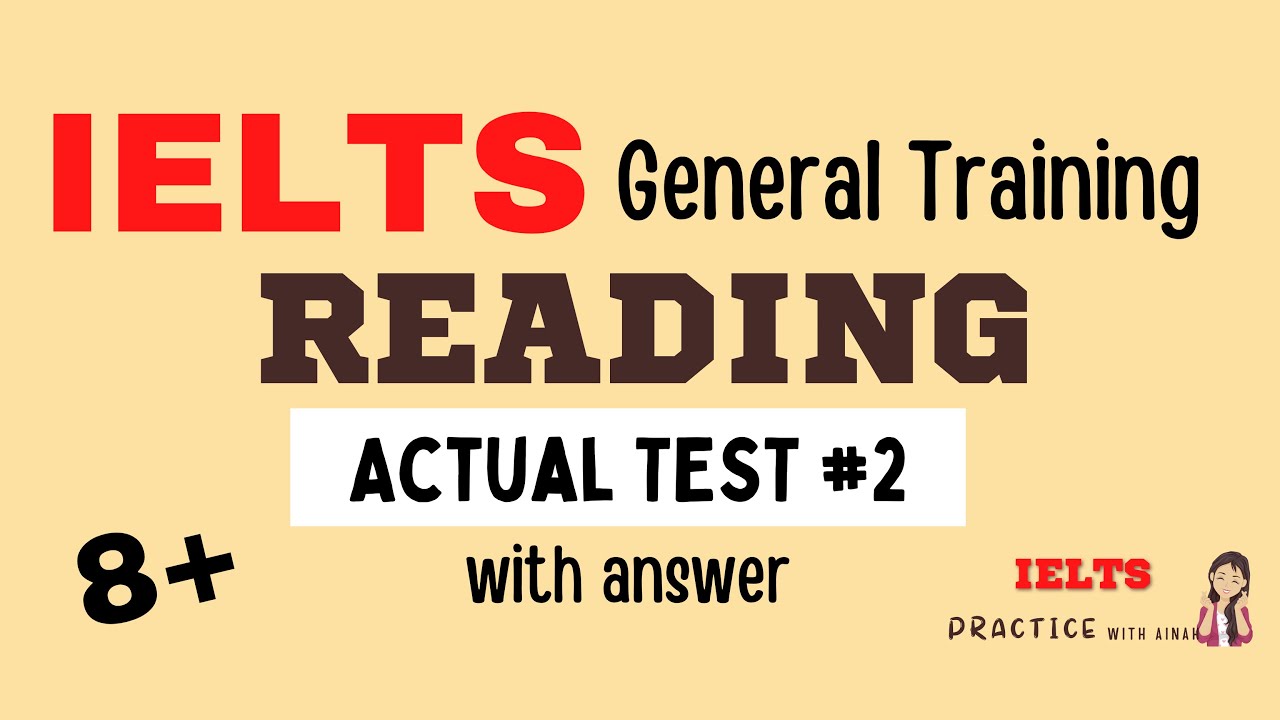 IELTS READING - GENERAL TRAINING PRACTICE TEST With Answer Sheet - YouTube