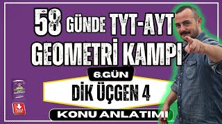 Dik Üçgen Konu Anlatımı 4   | 58 Günde TYT AYT Geometri Kampı