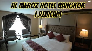 Al Meroz Hotel Bangkok | Hotel Room Review | Bangkok, Thailand