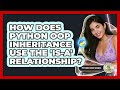 How Does Python OOP Inheritance Use The 'is-a' Relationship? - Python Code School