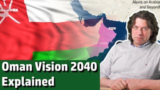 Oman Vision 2040 Explained by Alexis Cardes