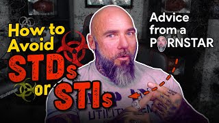 STDs and STI Prevention from a Porn Star