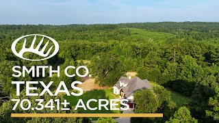 Smith County, TX 70.341± Acres