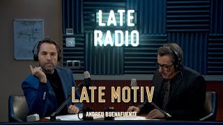 LATE MOTIV - Monólogo de Andreu Buenafuente. “Late Radio” | #LateMotiv373