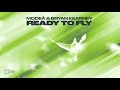 Modeā & Bryan Kearney - Ready to Fly (Official Audio)