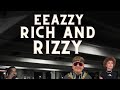 Entire EEAZZY rich and rizzy full album