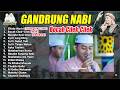 GANDRUNG NABI BOCAH CILEK CILEK DAN SYI'IR JAWA FULL ALBUM | TERBARU NOVEMBER 2024