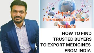 How to find buyers in pharmaceutical export business from India