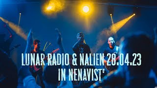 Lunar Radio \u0026 Nalien (LIVE in NENAVIST')