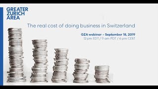 GZA Webinar: The real cost of doing business in Switzerland