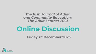 The Adult Learner Journal 2023: Online Discussion