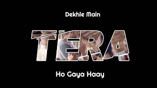 Dekhle Main Tera Ho Gaya Haaye Status | Yasser Desai | Romantic Status | Love  Whatsapp Status