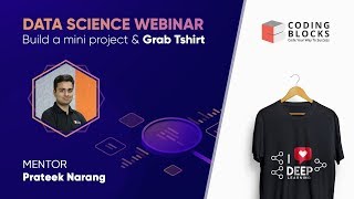 Data Science LIVE - Introduction + Build Project + Win T-Shirts - Coding Blocks Online