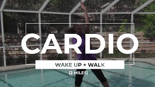 #CARDIO Wake Up + #Walk (2 Miles) #indoorwalking #exercise 30-Minute Power Walk #fatburning #workout