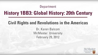 20th Century Global History Series - Rights and Revolutions - Dr. Balcom