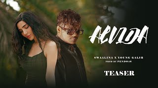 ALVIDA TEASER - SWAALINA X YOUNG GALIB (MUSIC PROD BY PENDO46)