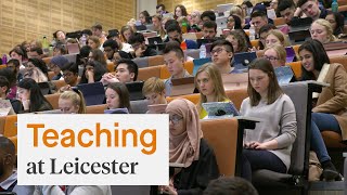 Teaching and learning at the University of Leicester