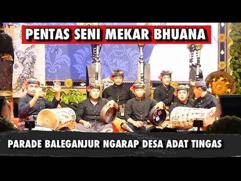 PARADE BALEGANJUR NGARAP‼️ PENTAS SENI MEKAR BHUANA BANJAR ADAT TINGAS ...