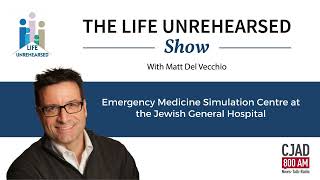 Emergency Medicine Simulation Centre at the Jewish General Hospital