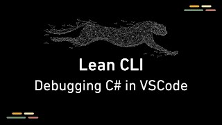 Debugging C# Algorithmic Trading Strategies in VSCode - LEAN CLI