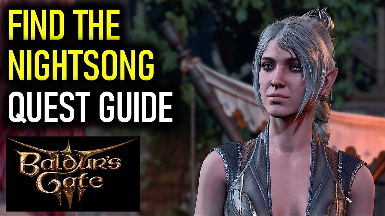 Find The Nightsong: Complete Quest Guide | Baldur's Gate 3 (BG3) - YouTube