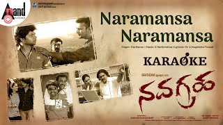 Naramansa Naramansa Karoake | Navagraha | Hariharan | V Nagendra Prasad | V Harikrishna