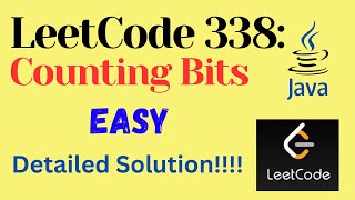 LeetCode 338 : Counting Bits || EASY || JAVA || Detailed Solution