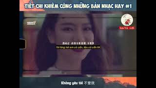 Tiết Chi Khiêm 薛之谦 Cùng Những Bản Nhạc Hay #1