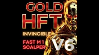 HFT Fast M1 Gold Scalper V6 EA MT4 v6 2