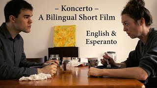 Koncerto / Concert – English \u0026 Esperanto Short Film