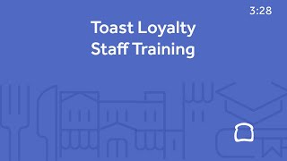 Toast Loyalty Staff Training