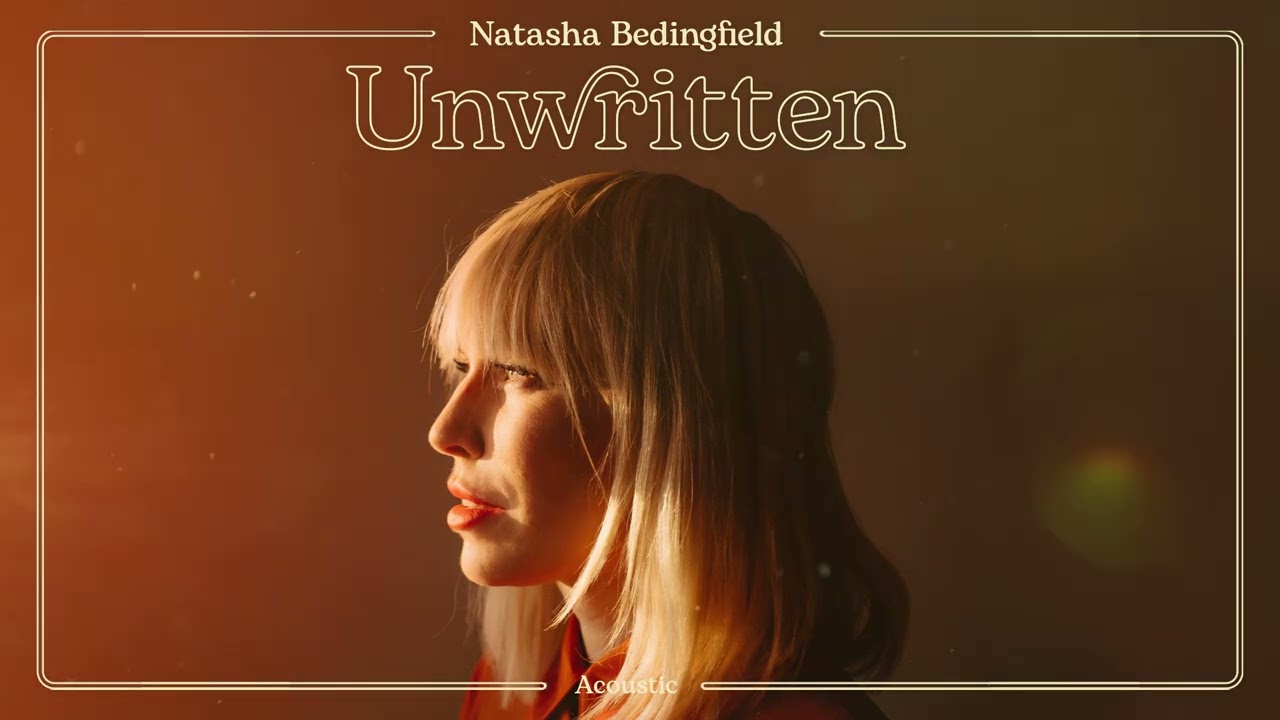 Natasha Bedingfield - Unwritten (Acoustic) - YouTube