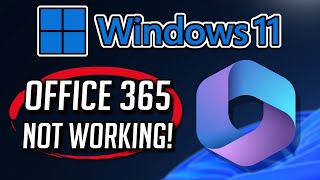 Microsoft 365 Office  Not Working in Windows 11 [Tutorial]