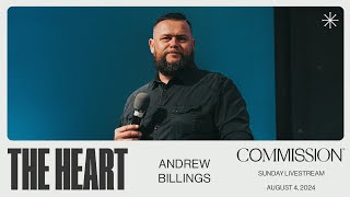 The Heart | Andrew Billings | Commission Sunday Livestream 8/4/24