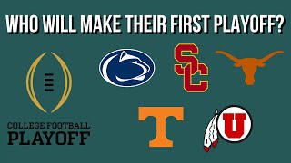 Who Will Make Their First College Football Playoff