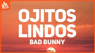 Bad Bunny - Ojitos Lindos (Letra) ft. Bomba Estéreo