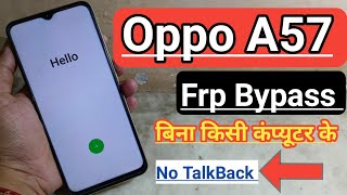 Oppo A57 (CPH2387) Frp Bypass | Oppo A57 Google Lock Bypass Without Pc TalkBack not working