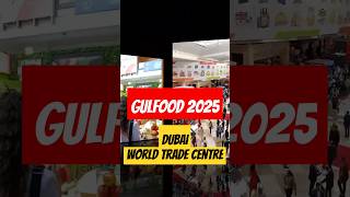 🍽️✨ Exploring Gulfood Dubai 2025 | The World’s Biggest Food Expo! 🇦🇪