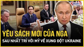 Cập nhật đàm phán Nga - Mỹ: Nga ra yêu sách mới đanh thép sau nhất trí với Mỹ về xung đột Ukraine