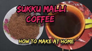 Healthy With Traditional South IndianTaste Sukku Malli Coffee.