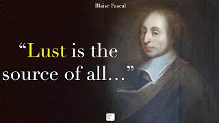 The Genius of Blaise Pascal | Quotes That Will Make You Think