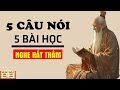 5 Bài Học Triết Lý Của Cổ Nhân Giúp Bạn Tỉnh Ngộ