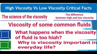 High Viscosity Vs Low Viscosity: Critical Facts