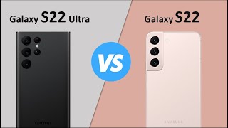 Comparison : Samsung Galaxy s22 ultra Vs Samsung Galaxy s22 | Best Comparison