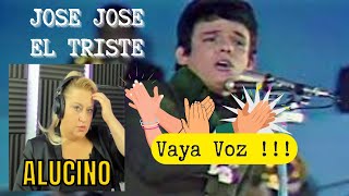JOSE JOSE | El Triste | VAYA VOZ Y VAYA AGUANTE | Profesora de Canto Análisis y Reacción. Marzo 1970